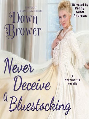 cover image of Never Deceive a Bluestocking